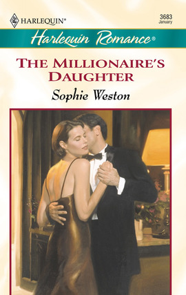 Title details for The Millionaire's Daughter by Sophie Weston - Available